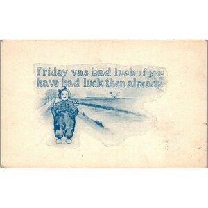 Postcard, Greeting, "Friday Vas a Bad Day" Dutch boy, 8-23-1912,Antique, (PC123)